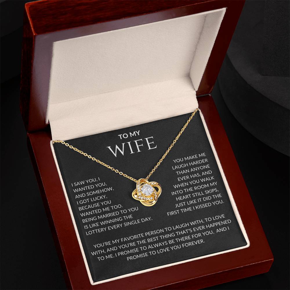 Wife I Saw You I Wanted You and I Got Lucky | Love Knot Pendant Message Card |
