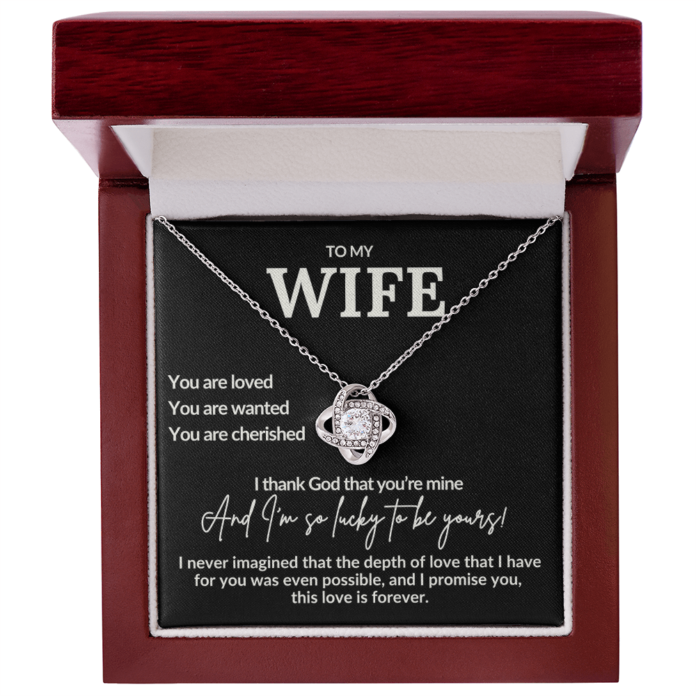 To My Wife I Am So Lucky To Be Yours