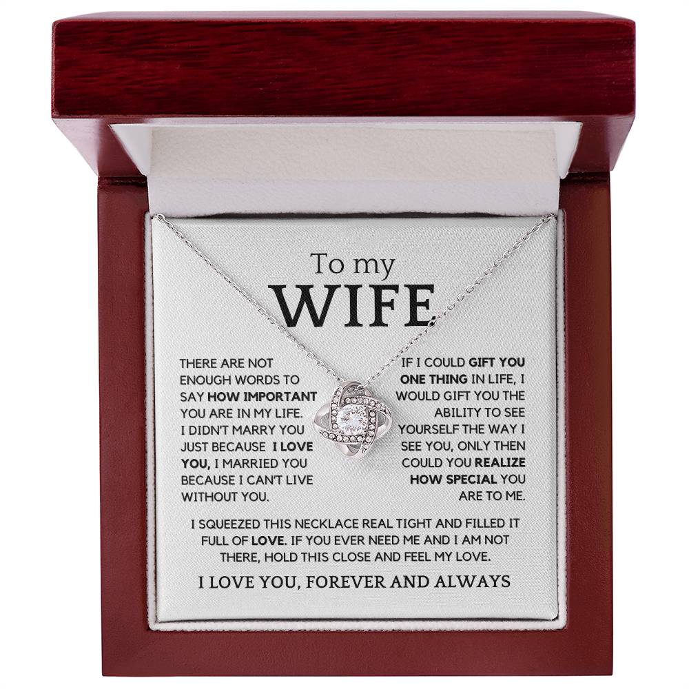 To My Wife, There Are Not Enough Words To Say