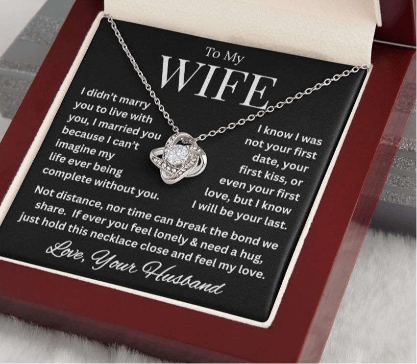 To My Wife, Nothing Can Break the Bond We Share.