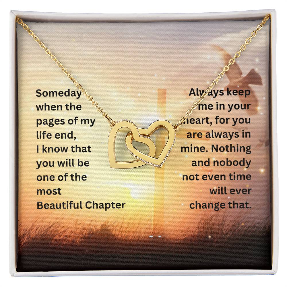 To My Person, I May Not Always Be Here, But Keep Me In Your Heart