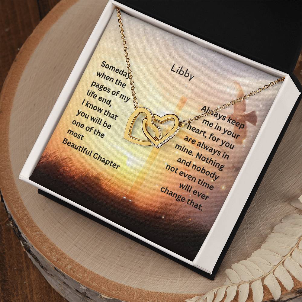 To My Person, I May Not Always Be Here, But Keep Me In Your Heart