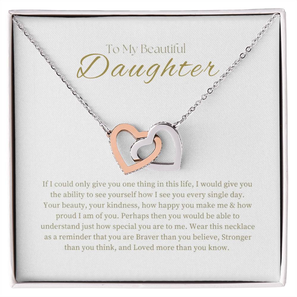 Beautiful Daughter, If I Could Give You One Thing In Life