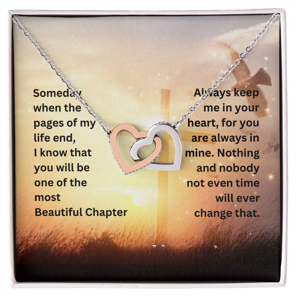 To My Person, I May Not Always Be Here, But Keep Me In Your Heart