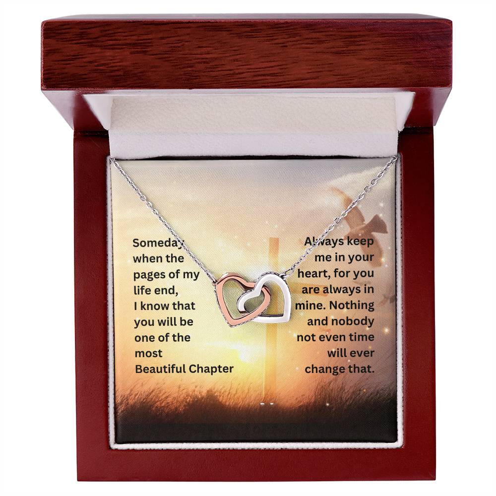 To My Person, I May Not Always Be Here, But Keep Me In Your Heart