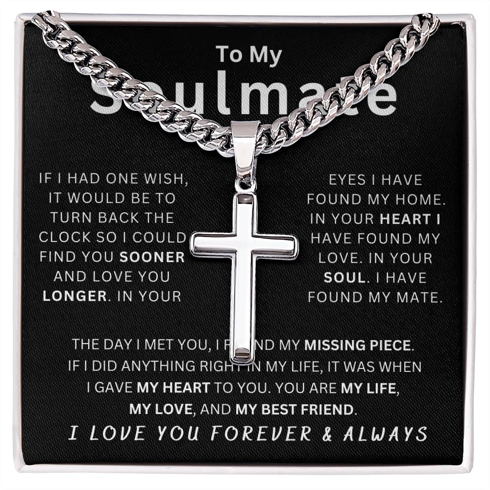 Soulmate I Wish We Had Met Sooner - Cuban Chain Necklace for him