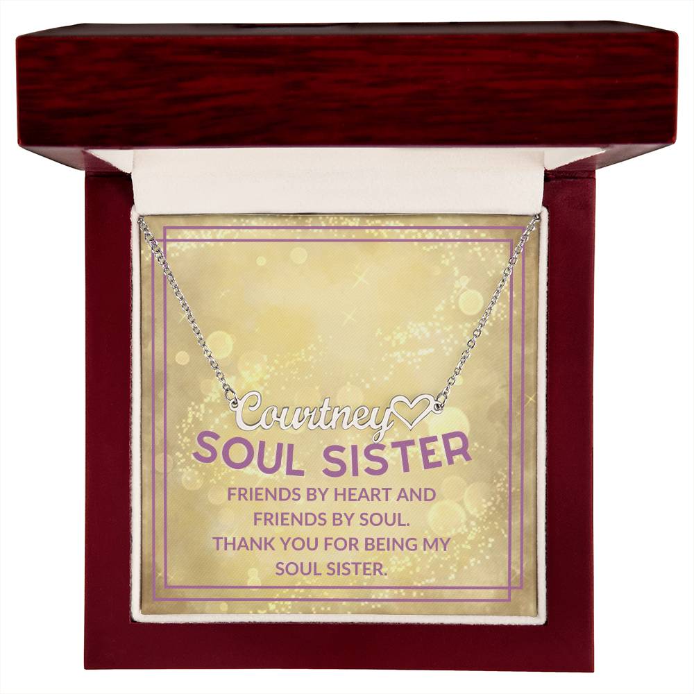 Soul Sister, Friends By Heart and Friends By Soul | NAME Necklace