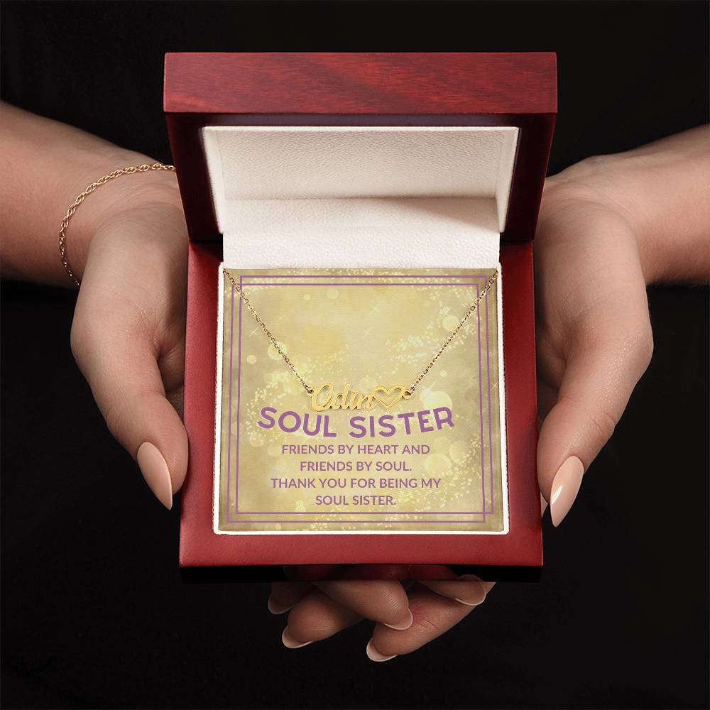 Soul Sister, Friends By Heart and Friends By Soul | NAME Necklace