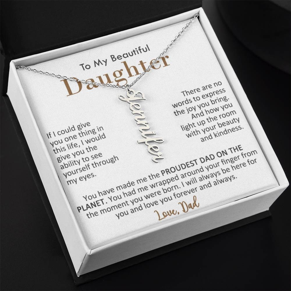 Proudest Dad of a Beautiful Daughter, Name Necklace