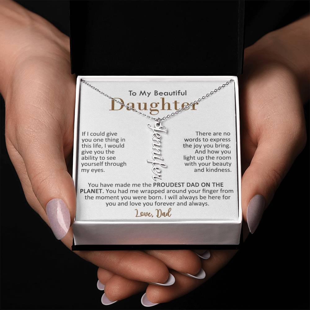 Proudest Dad of a Beautiful Daughter, Name Necklace