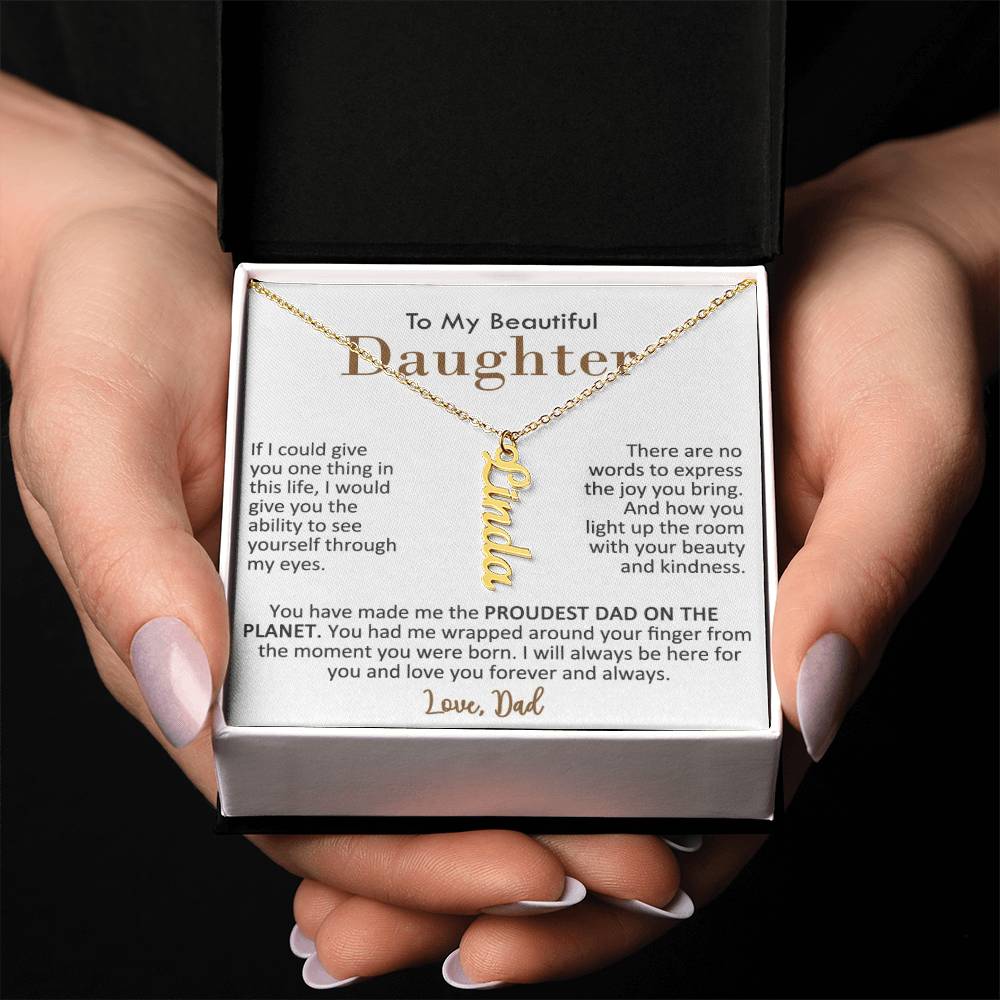 Proudest Dad of a Beautiful Daughter, Name Necklace