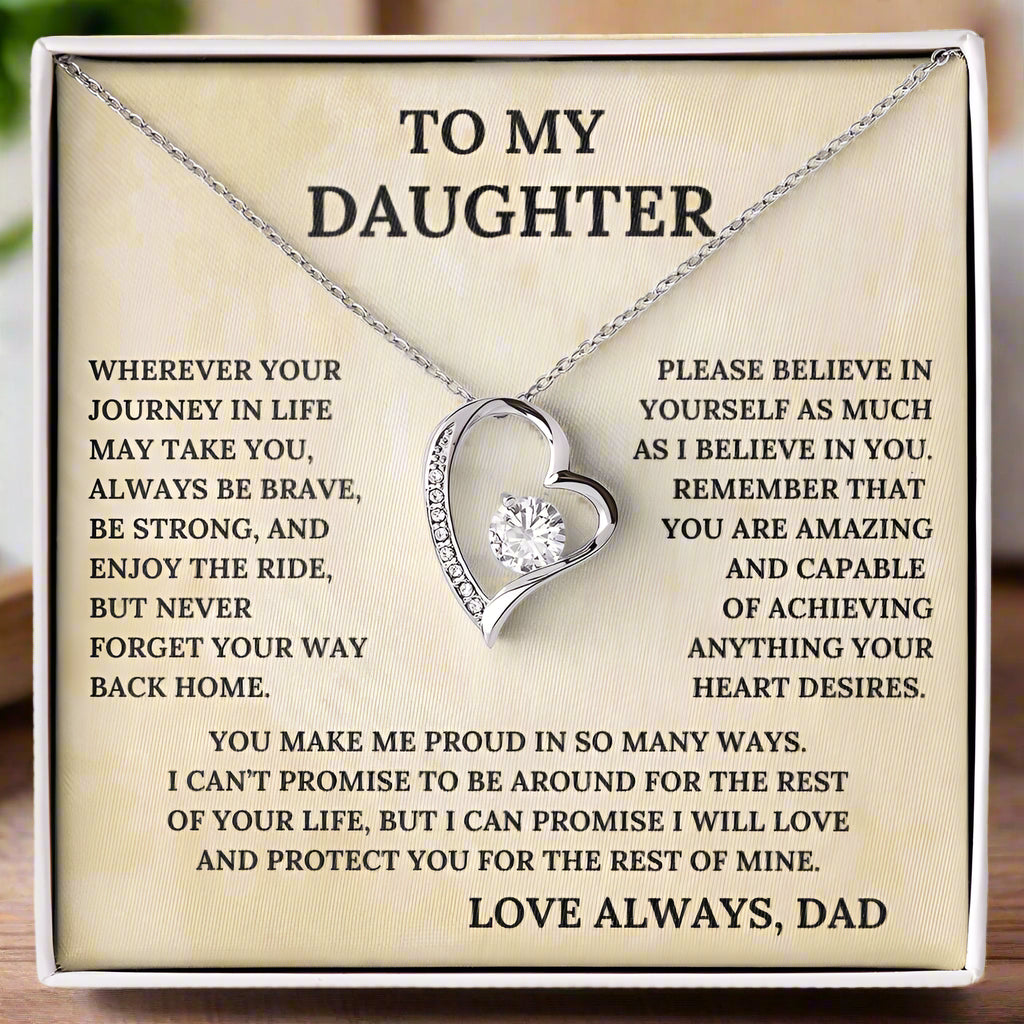 To My Daughter, I Will Always Love and Protect You, I Believe In You.