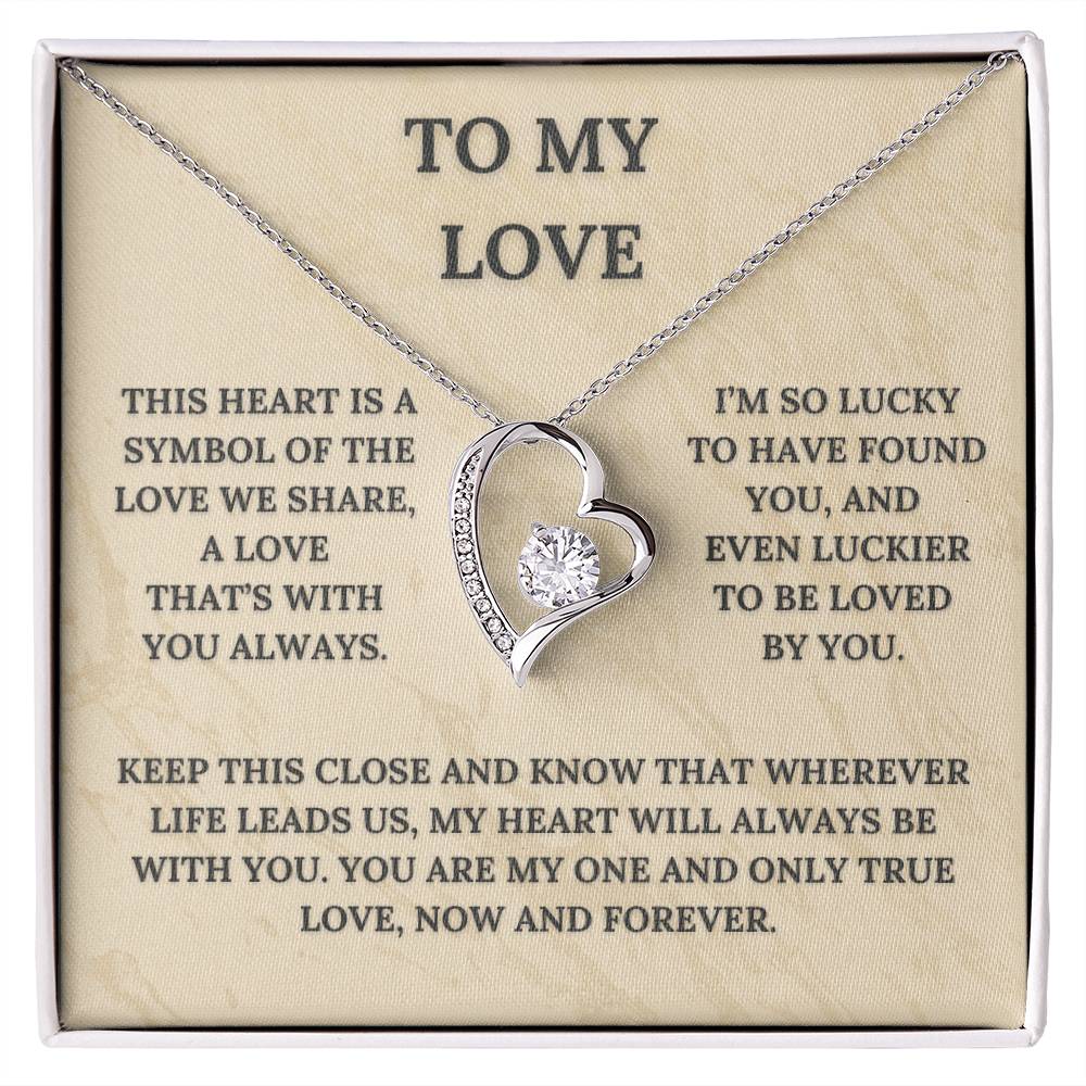My Love, This Heart Is a Symbol of the Love We Share | Heart Pendant Necklace and Message Card ❤️
