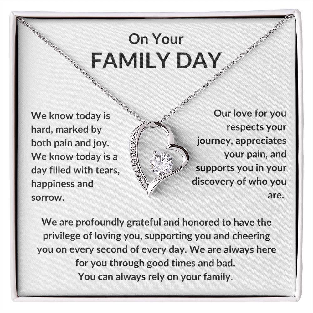 On Your Family Day, You Are Not Alone, Our Love For You Is Infinite.