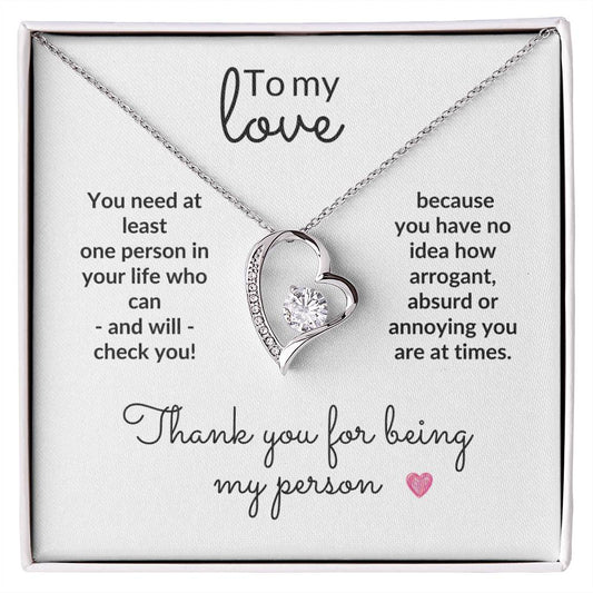 To My Love, Thank You for Being My Person