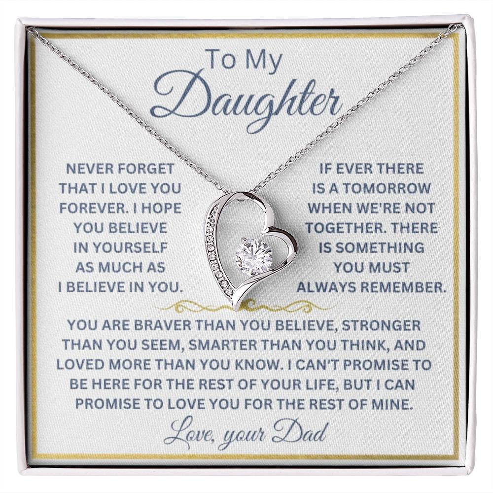 Never Forget Daughter, That I love You, Love Your Dad