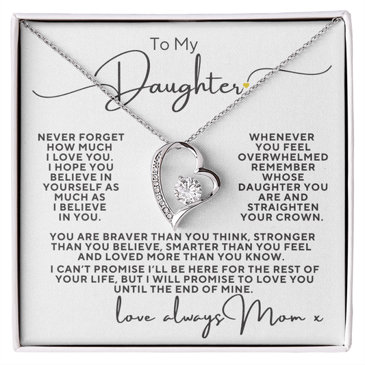 To My Daughter, Never Forget How Much I Love You Love Mom