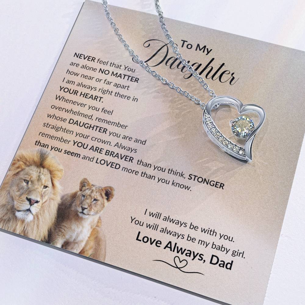 Daughter You Are Never Alone, I will Always Be With You, Love Dad