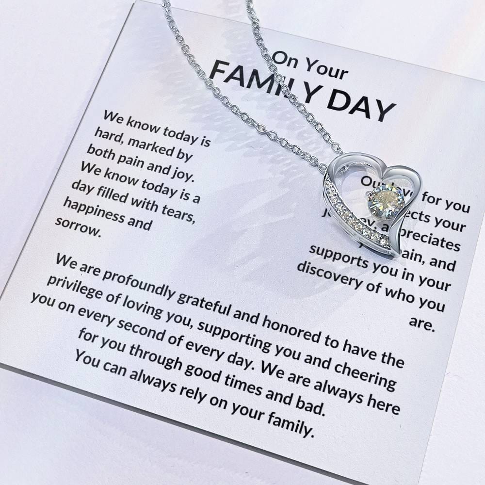 On Your Family Day, You Are Not Alone, Our Love For You Is Infinite.