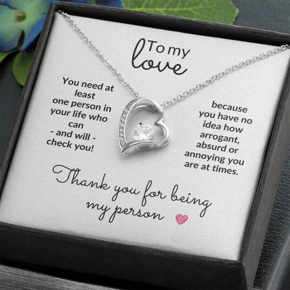 To My Love, Thank You for Being My Person