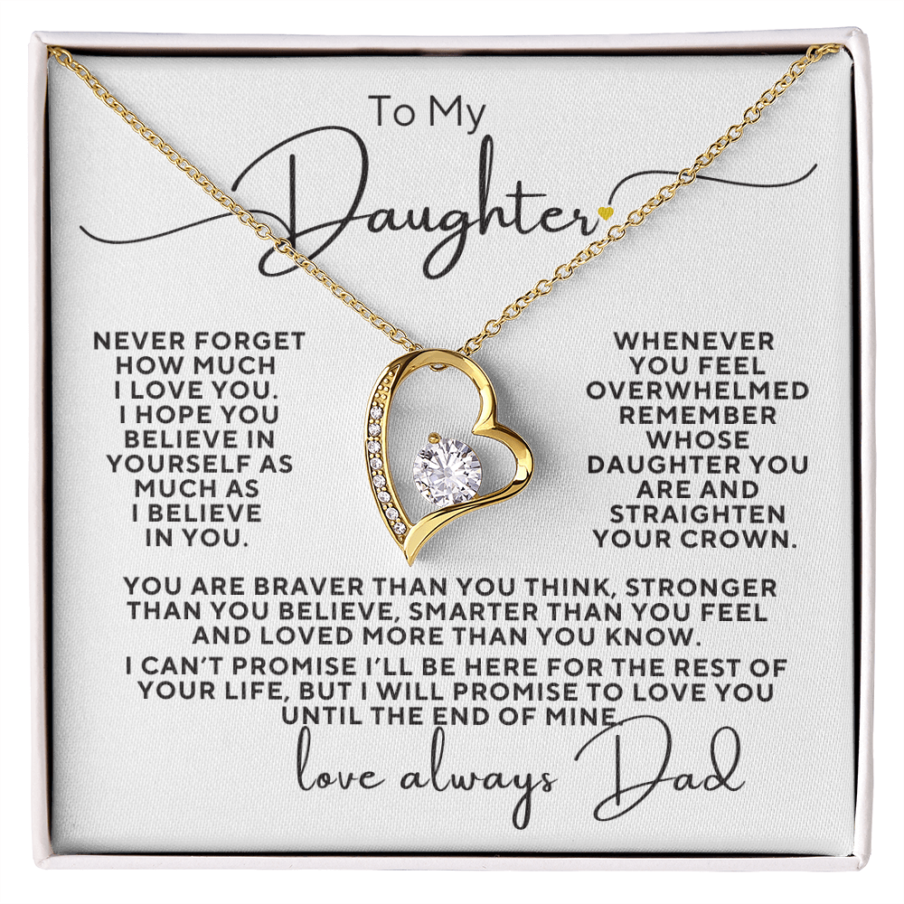 To My Daughter I Promise I Will Love You Forever, You Are...