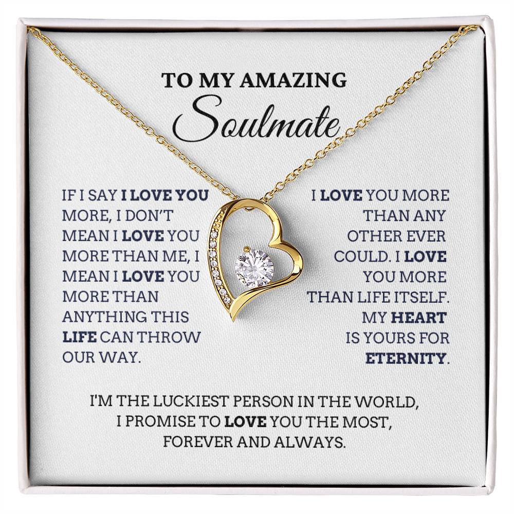 To My Amazing Soulmate, I Love You More