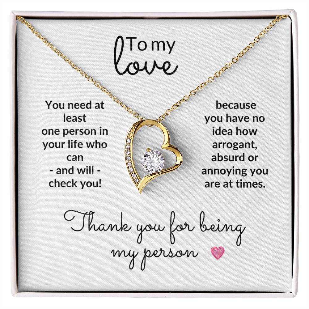 To My Love, Thank You for Being My Person