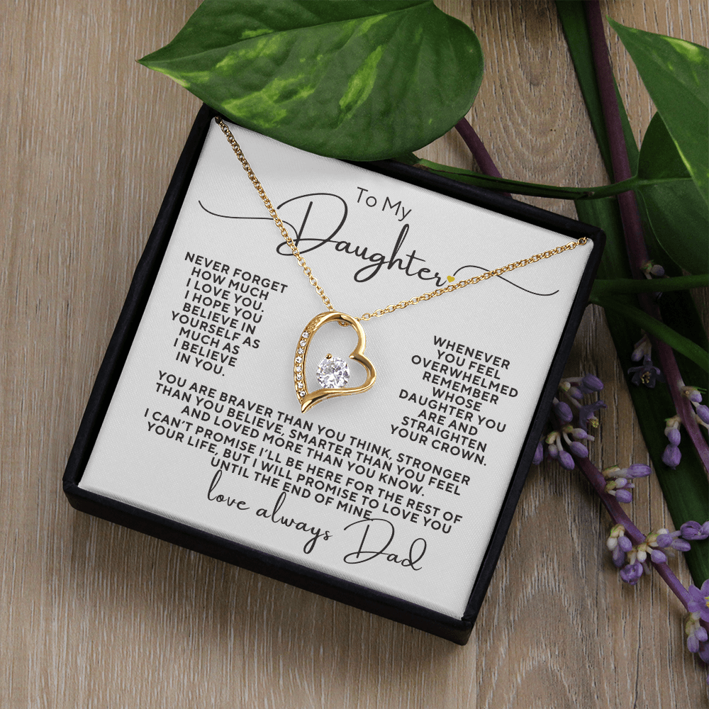To My Daughter I Promise I Will Love You Forever, You Are...