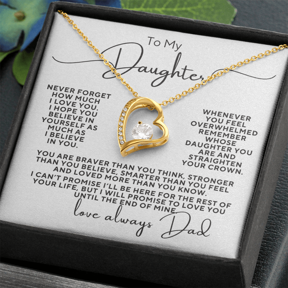 To My Daughter I Promise I Will Love You Forever, You Are...