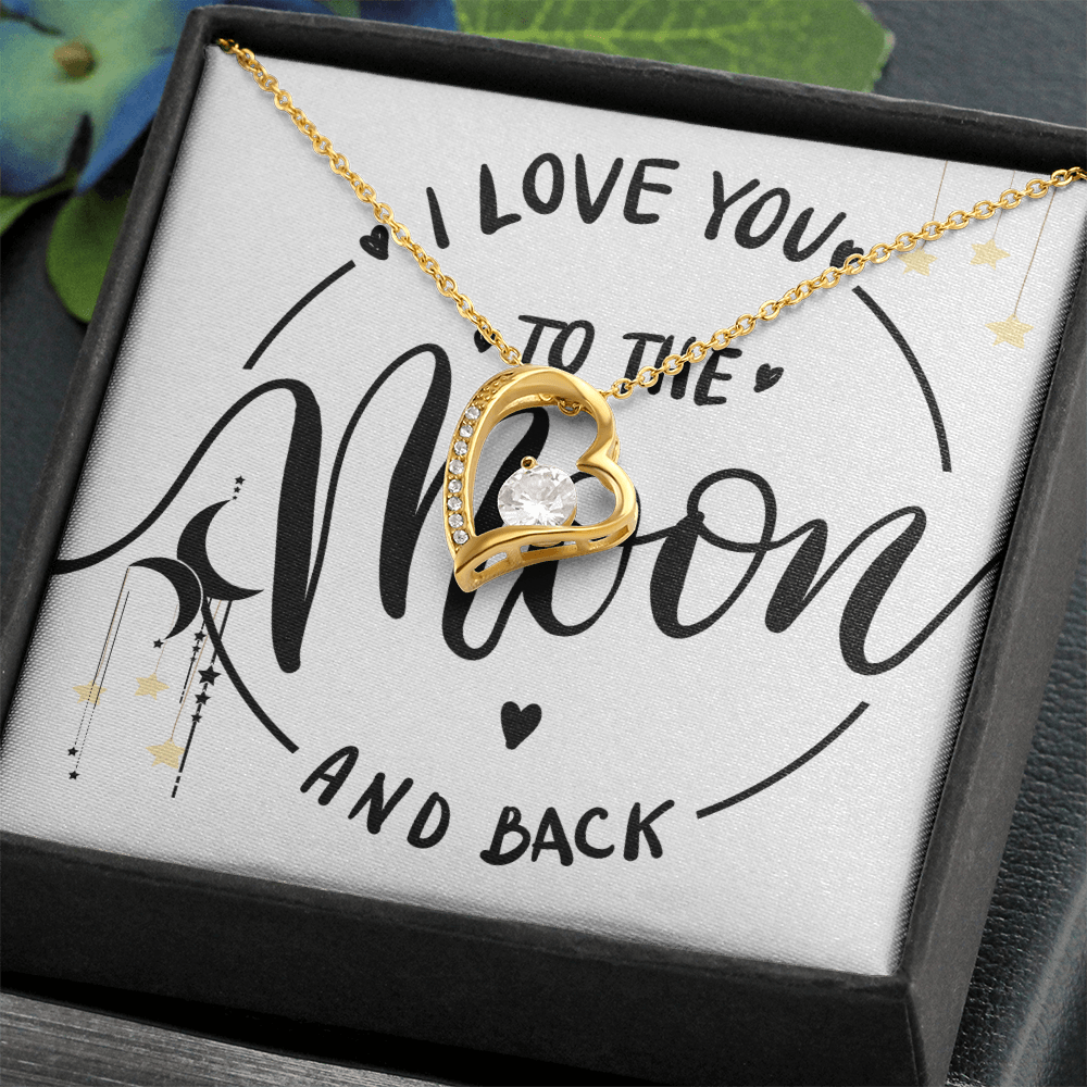 ❤️ To the Moon and Back – Heart Necklace and Message Card for that someone you love the most.