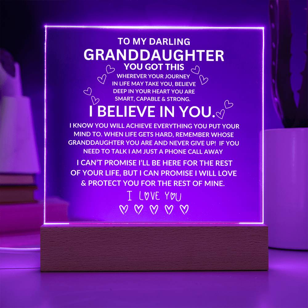 To My Darling Granddaughter, I am Always Here for You. Acrylic Night Light, 7 colors, Battery or Plug In Base