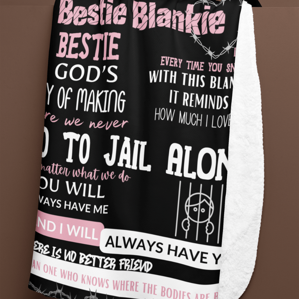 Friends Don't Let Friends Go To Jail Alone | Fun, Cute Best Friend Blanket