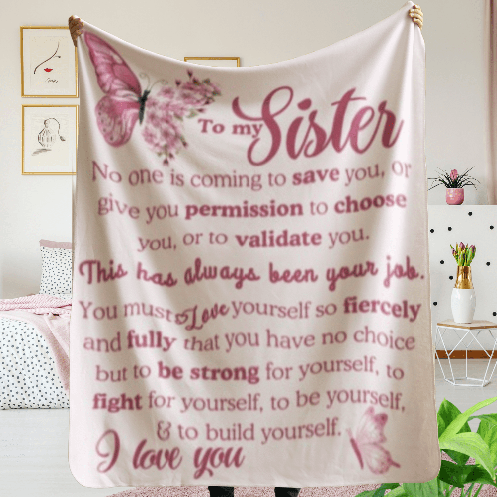 To My Sister Blanket โ Inspirational Sherpa Throw | Gift for Sister, Birthday Gift, Sisterhood Quote, Soft Cozy Blanket
