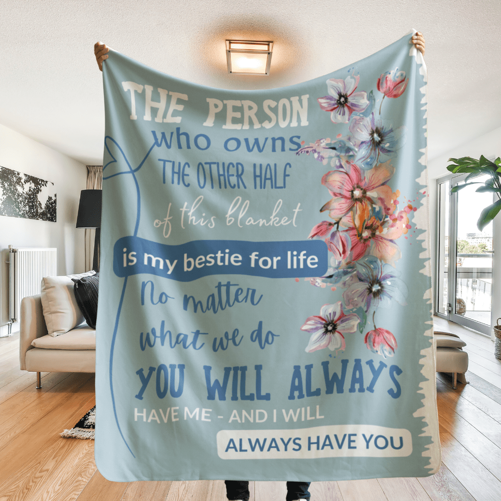 Bestie for Life Blanket - Subtle Blue with Water Color Flower Design