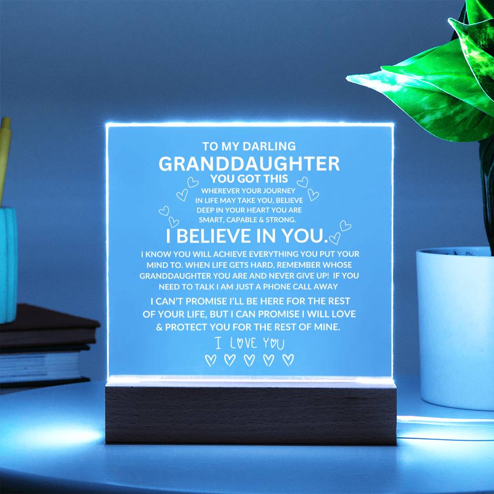 To My Darling Granddaughter, I am Always Here for You. Acrylic Night Light, 7 colors, Battery or Plug In Base