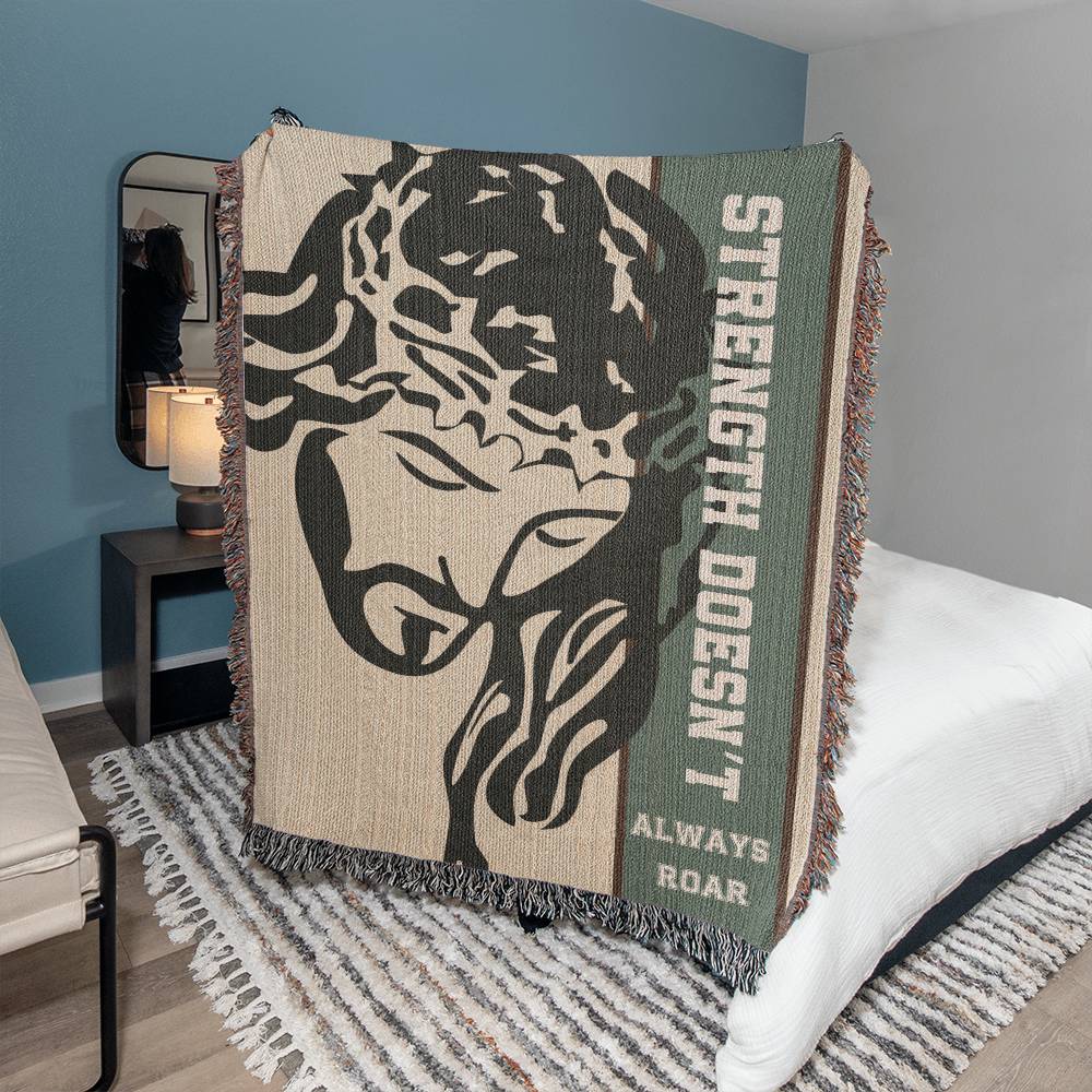 Strength Doesn’t Always Roar, Motivational Woven Christian Throw,