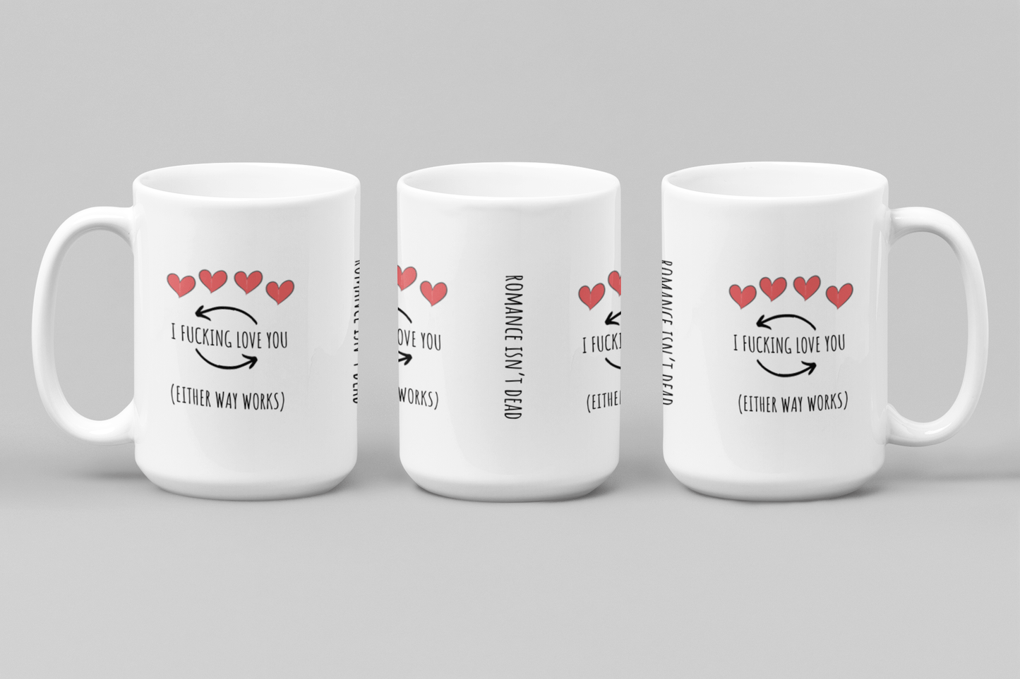 I F'ING Love You 15oz White Mug