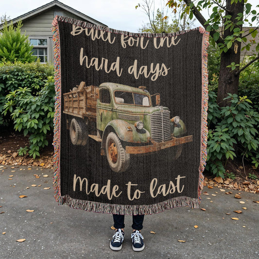 Built for the Hard Days Blanket – Vintage Truck Woven Throw for Men, Encouragement Gift, Rustic Comfort Blanket, Made to Last