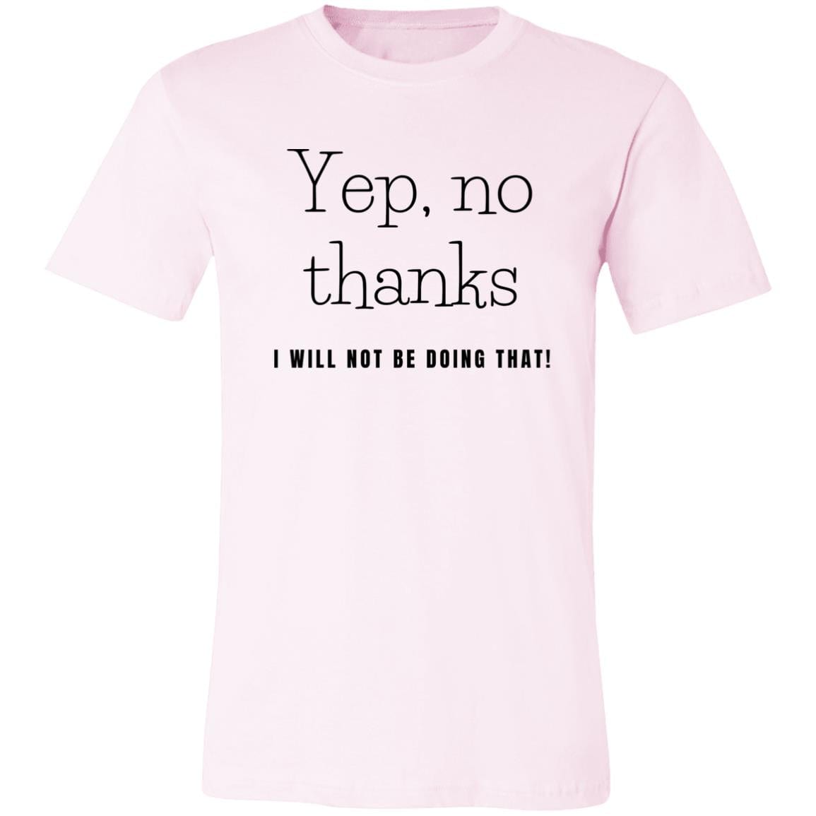 no thanks 3001C Unisex Jersey Short-Sleeve T-Shirt