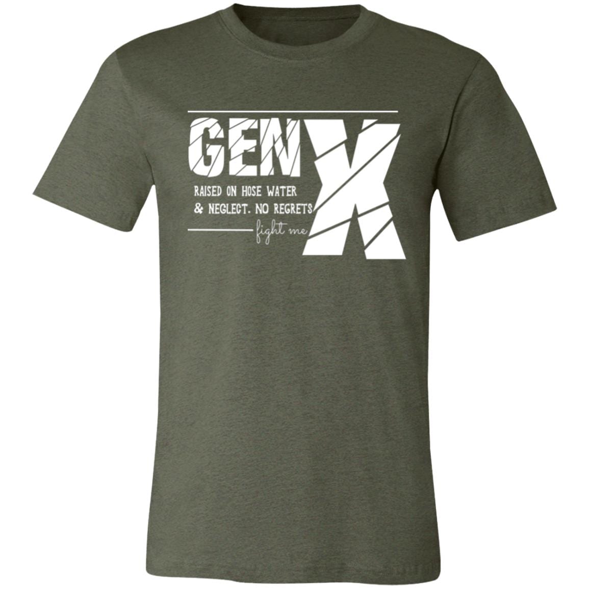 GENX Raised on Hose Water and Neglect, No Regrets | Unisex Jersey Short-Sleeve T-Shirt