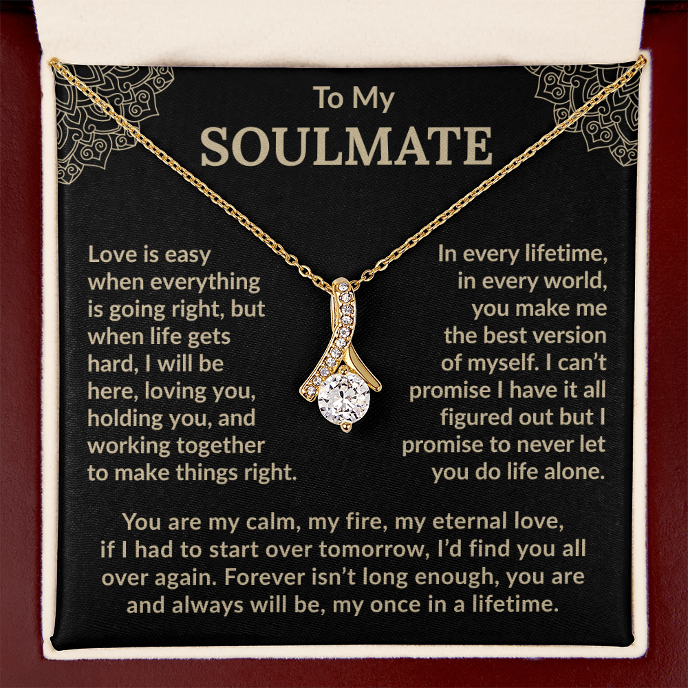 Love Conquers All, Soulmate, I Will Always Be Here For You