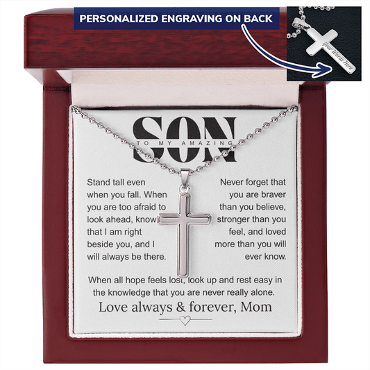 To My Amazing Son, Stand Tall, Love Mom | Personalized Engraved Cross & Message Card