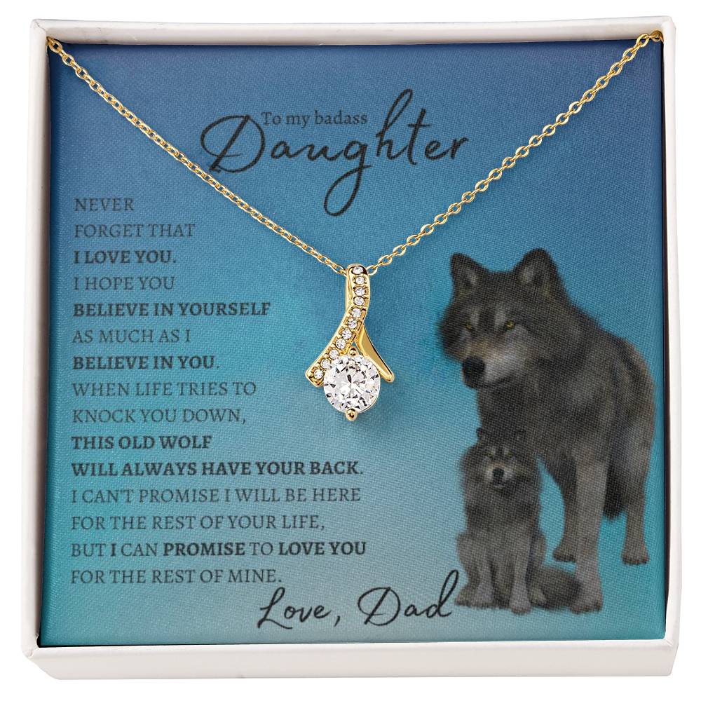 Badass Daughter, This Wolf Has Your Back