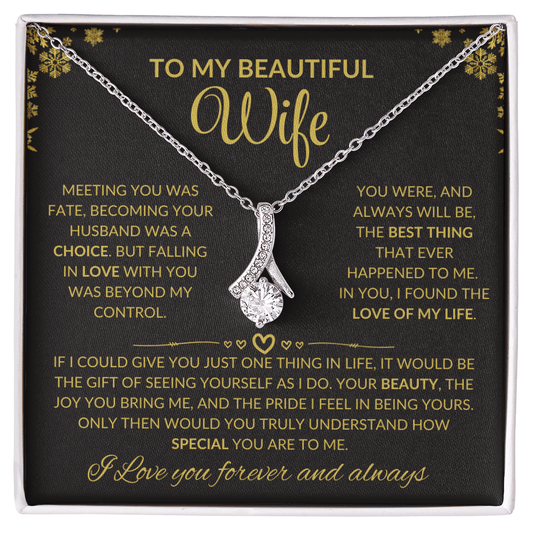 To My Beautiful Wife, You Were and Always Will Be The Best Thing That....