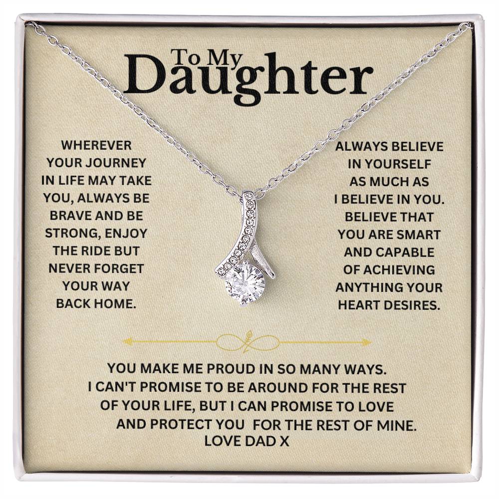 To My Daughter, Wherever Your Journey In Life May Take You....