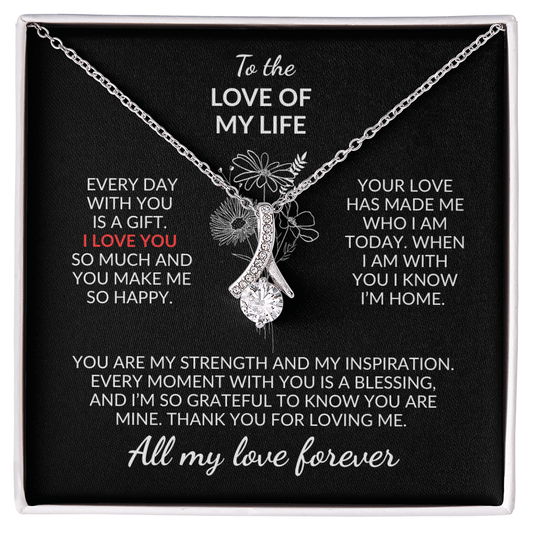 To the Love of My Life – A Gift That Says Everything