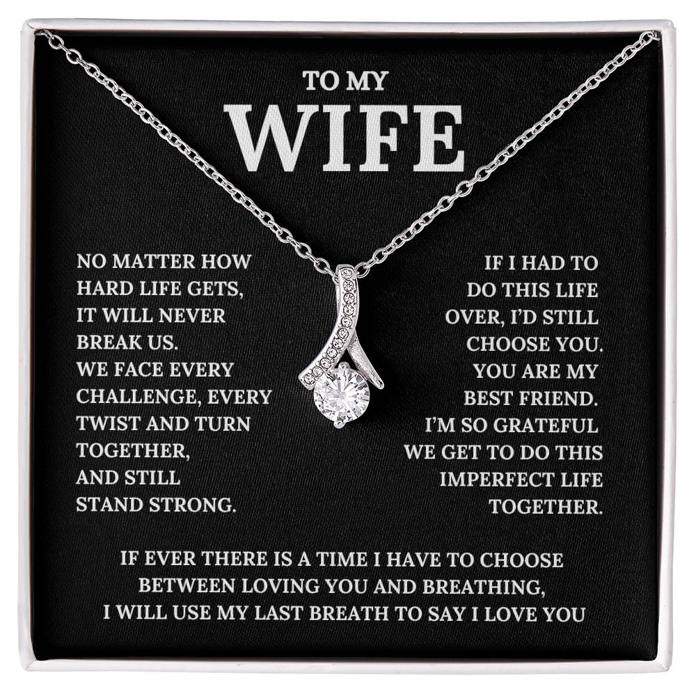 To My Wife, I Am Grateful To Do This Life With You | Pendant and Message Card