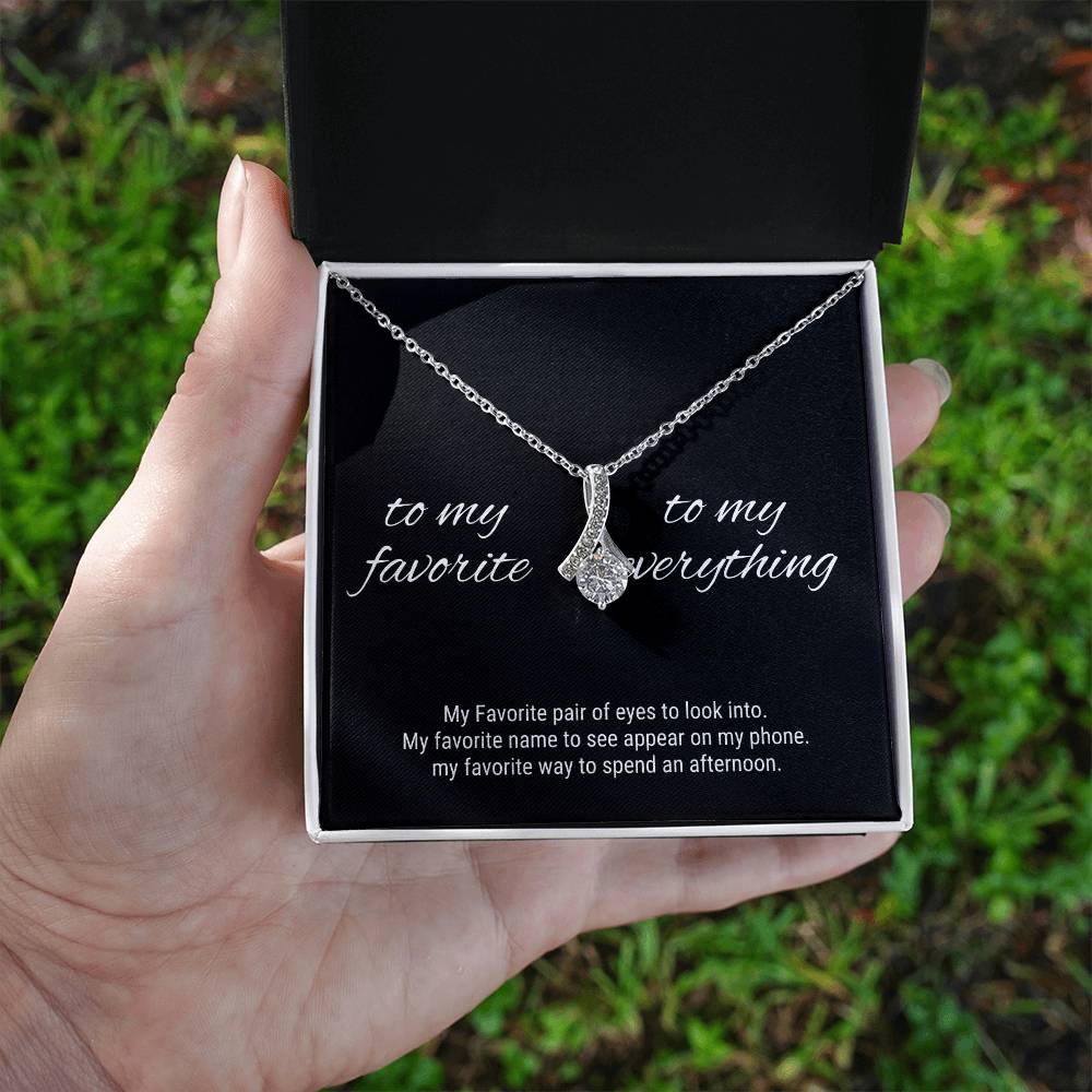 To My Favorite, My Everything - Love Necklace