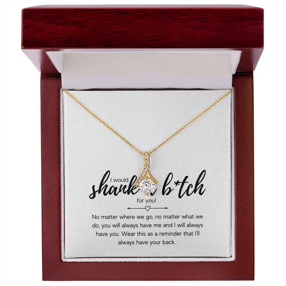 Best Friend Necklace | Shank a B*tch for You | Funny Best Friend Gift - BespokeBliss