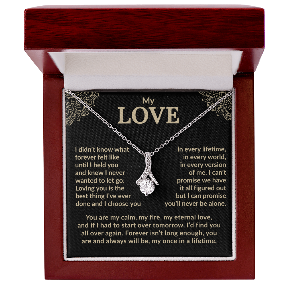 My Love, My Friend, My Beautiful Soulmate.